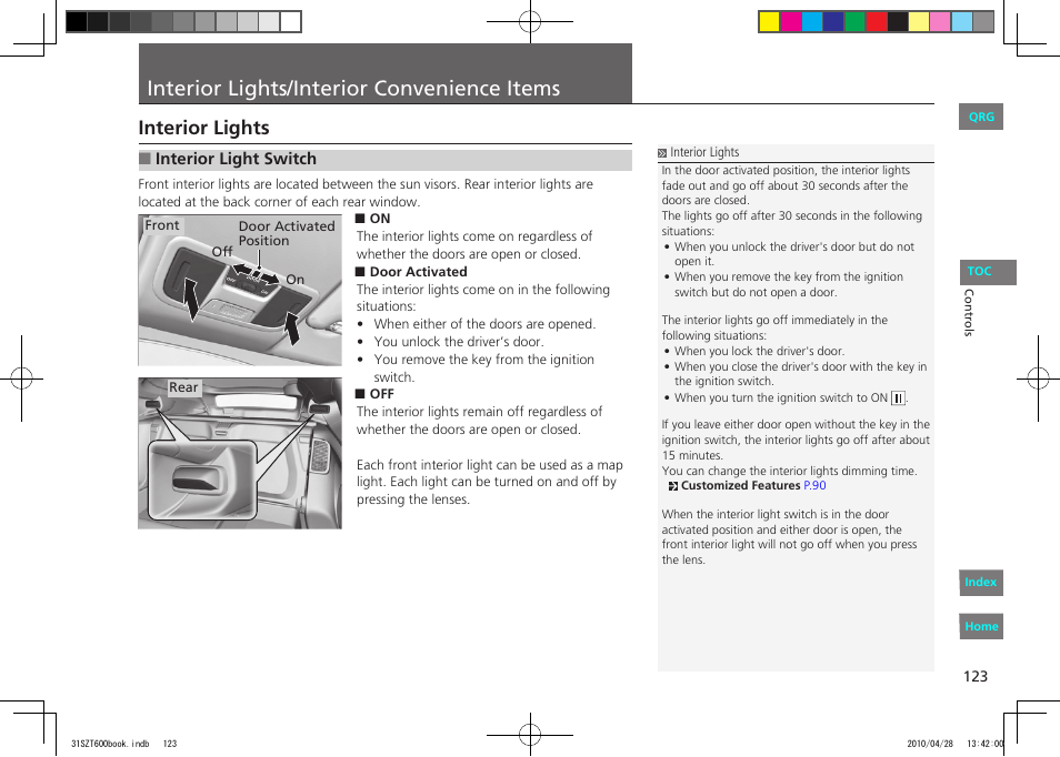 P.123, Interior lights, Interior lights/interior convenience items | Interior light switch | HONDA 2011 CR-Z - Owner's Manual User Manual | Page 124 / 332