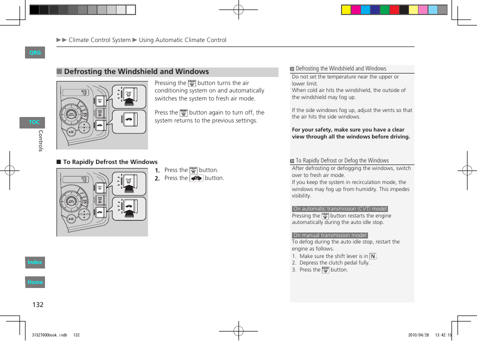 Defrosting the windshield and windows | HONDA 2011 CR-Z - Owner's Manual User Manual | Page 133 / 332