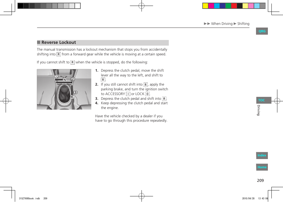 Reverse lockout | HONDA 2011 CR-Z - Owner's Manual User Manual | Page 210 / 332