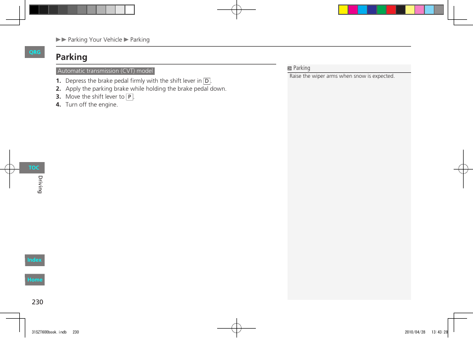Parking | HONDA 2011 CR-Z - Owner's Manual User Manual | Page 231 / 332