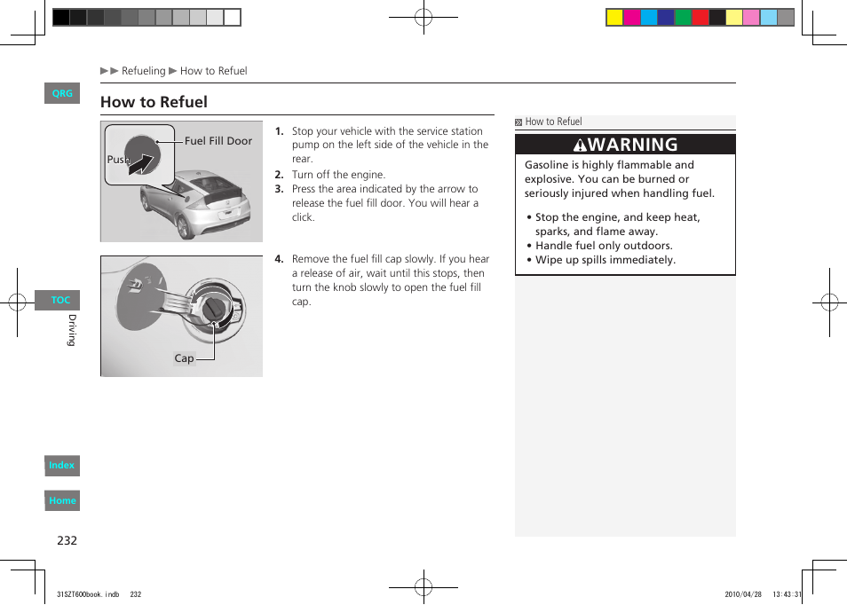 P.232, Warning, How to refuel | HONDA 2011 CR-Z - Owner's Manual User Manual | Page 233 / 332