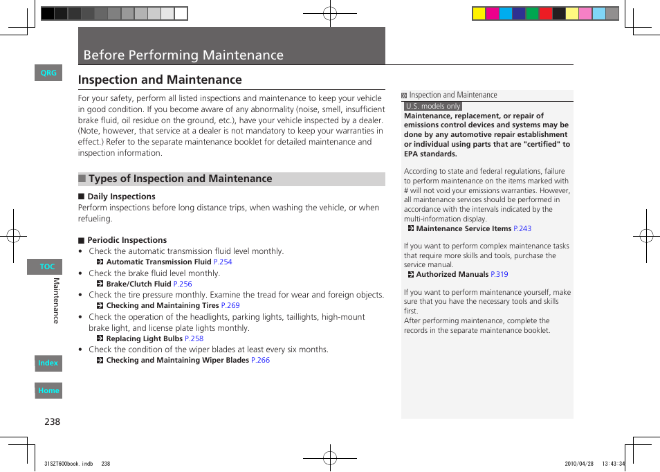 Before performing maintenance, Inspection and maintenance, Types of inspection and maintenance | HONDA 2011 CR-Z - Owner's Manual User Manual | Page 239 / 332