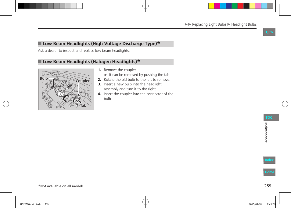 HONDA 2011 CR-Z - Owner's Manual User Manual | Page 260 / 332
