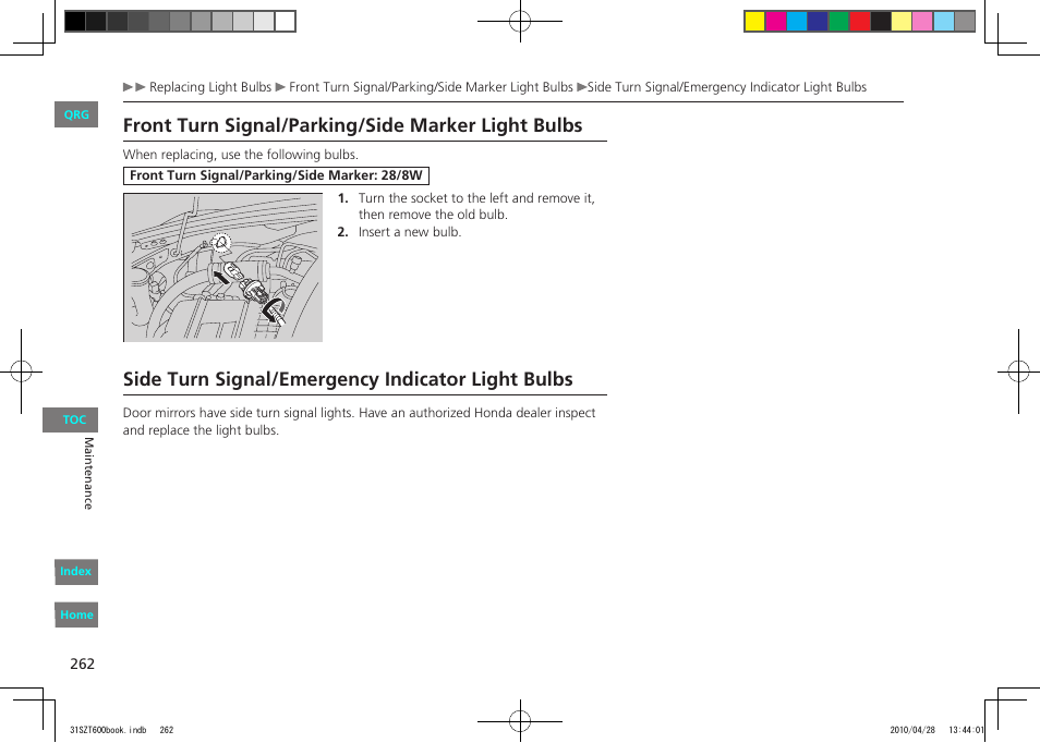 Front turn signal/parking/side marker light bulbs, Side turn signal/emergency indicator light bulbs | HONDA 2011 CR-Z - Owner's Manual User Manual | Page 263 / 332