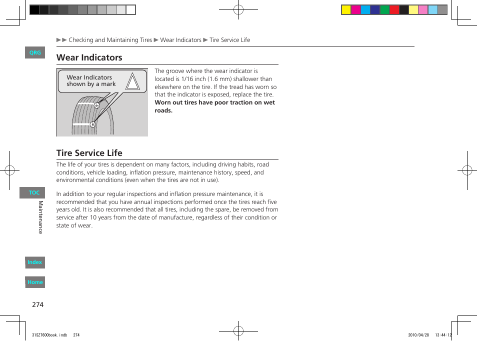 Wear indicators, Tire service life | HONDA 2011 CR-Z - Owner's Manual User Manual | Page 275 / 332