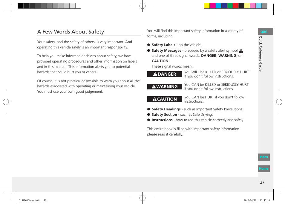 A few words about safety | HONDA 2011 CR-Z - Owner's Manual User Manual | Page 28 / 332