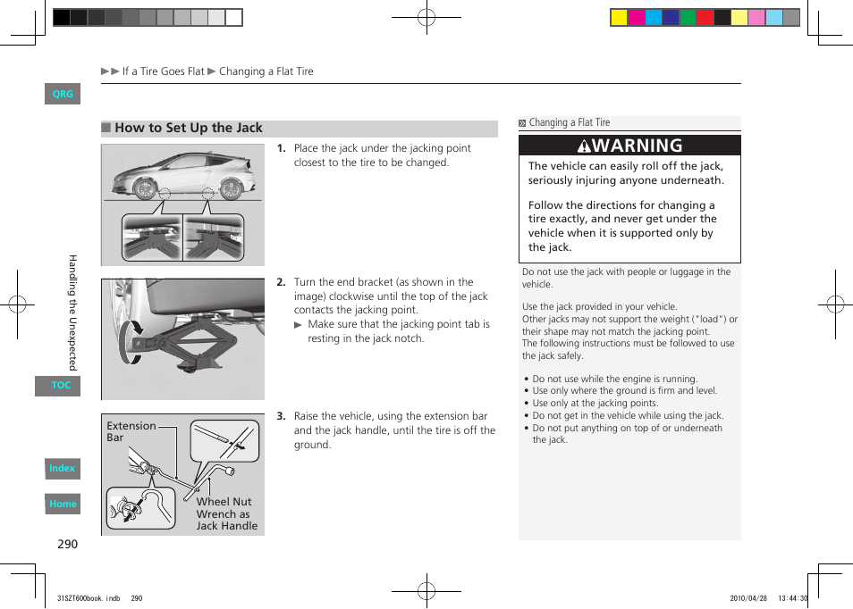 Warning, How to set up the jack | HONDA 2011 CR-Z - Owner's Manual User Manual | Page 291 / 332