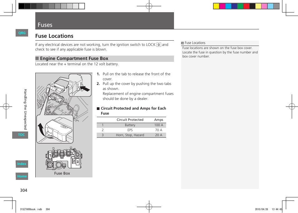 P.304, Fuse inspection and replacement, Inspecting and changing fuses | Fuses, Fuse locations, Engine compartment fuse box | HONDA 2011 CR-Z - Owner's Manual User Manual | Page 305 / 332