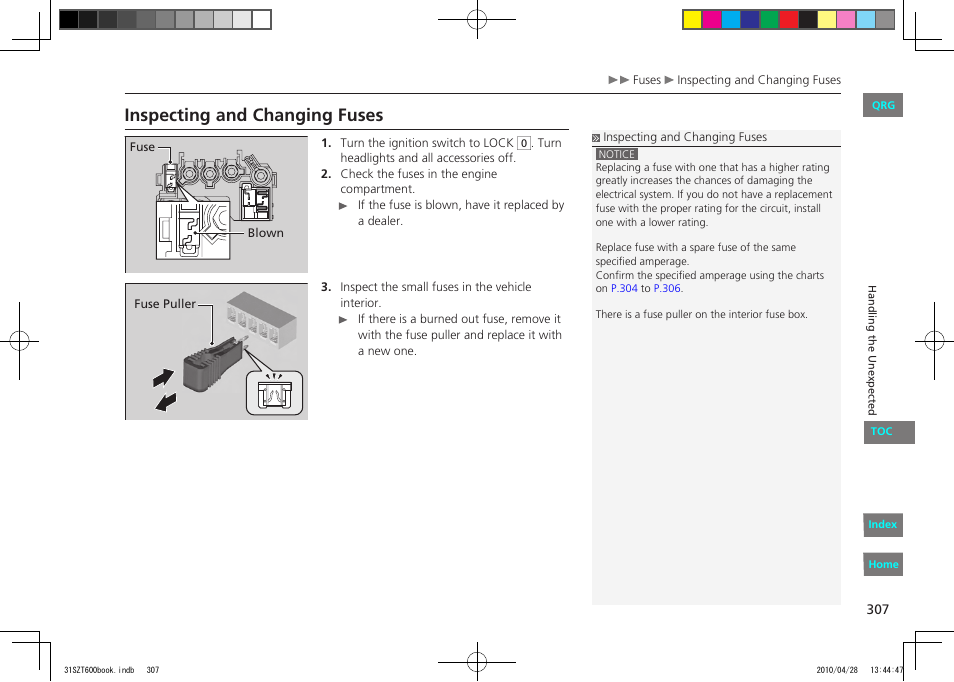 Inspecting and changing fuses | HONDA 2011 CR-Z - Owner's Manual User Manual | Page 308 / 332