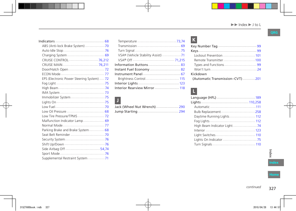 HONDA 2011 CR-Z - Owner's Manual User Manual | Page 328 / 332