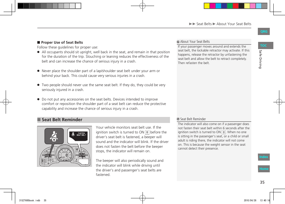 Seat belt reminder | HONDA 2011 CR-Z - Owner's Manual User Manual | Page 36 / 332