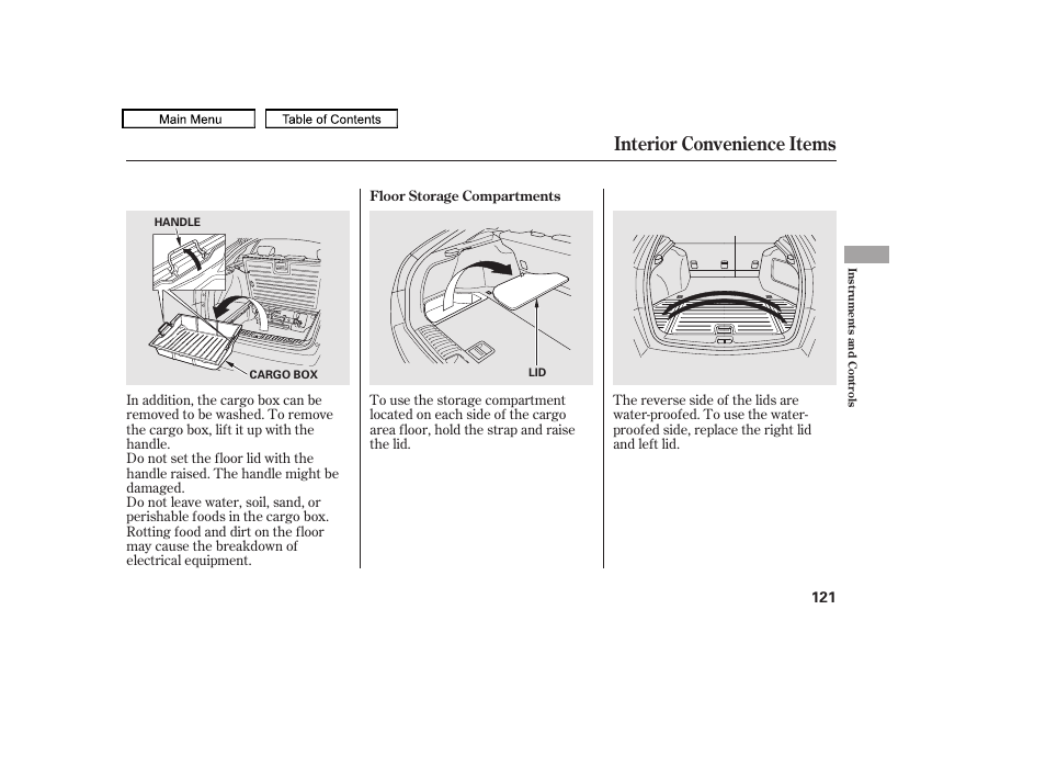 Floor storage compartments, Interior convenience items, 2010 accord crosstour | HONDA 2010 Accord Crosstour - Owner's Manual User Manual | Page 124 / 434