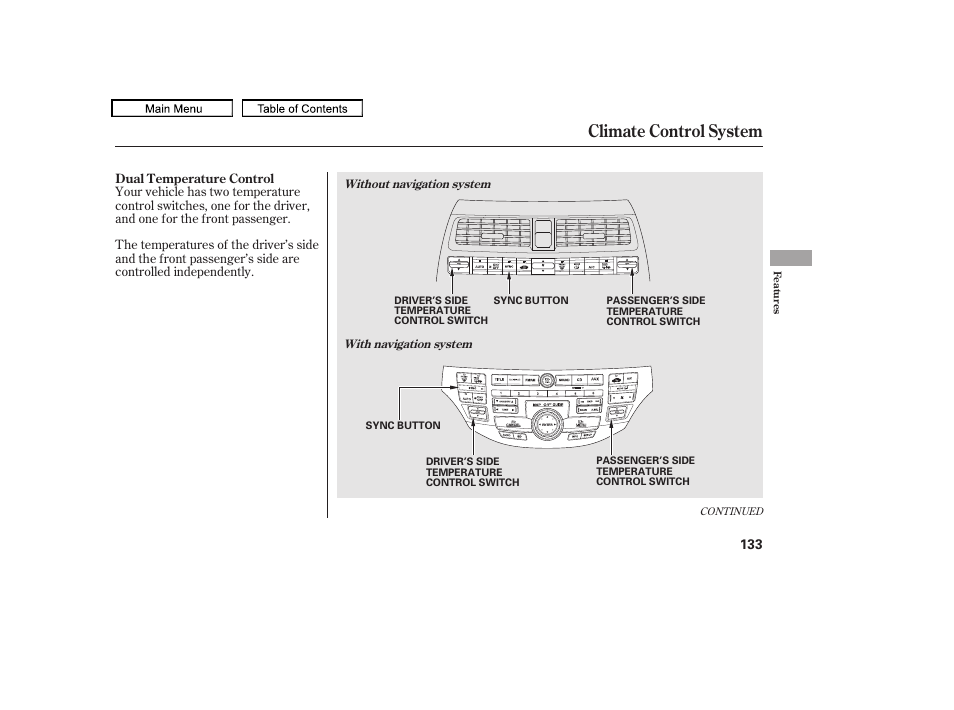 Climate control system, 2010 accord crosstour | HONDA 2010 Accord Crosstour - Owner's Manual User Manual | Page 136 / 434