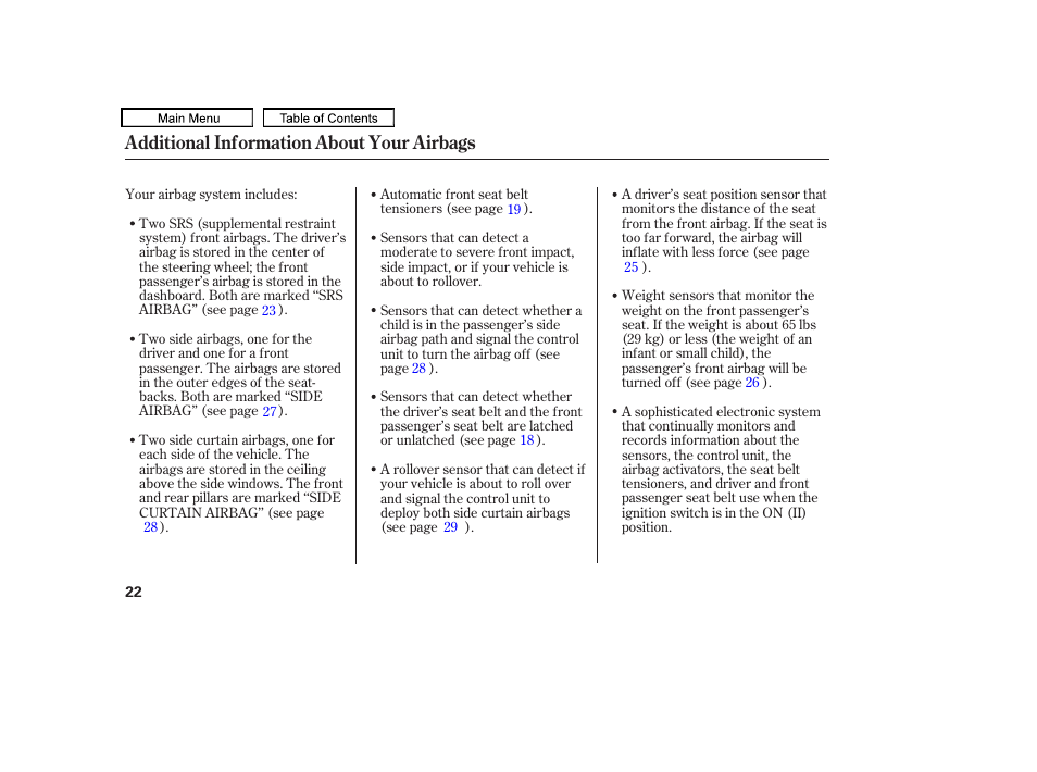 Additional information about your airbags | HONDA 2010 Accord Crosstour - Owner's Manual User Manual | Page 25 / 434