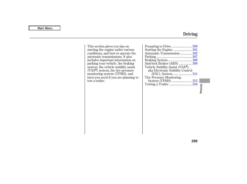 Driving | HONDA 2010 Accord Crosstour - Owner's Manual User Manual | Page 302 / 434