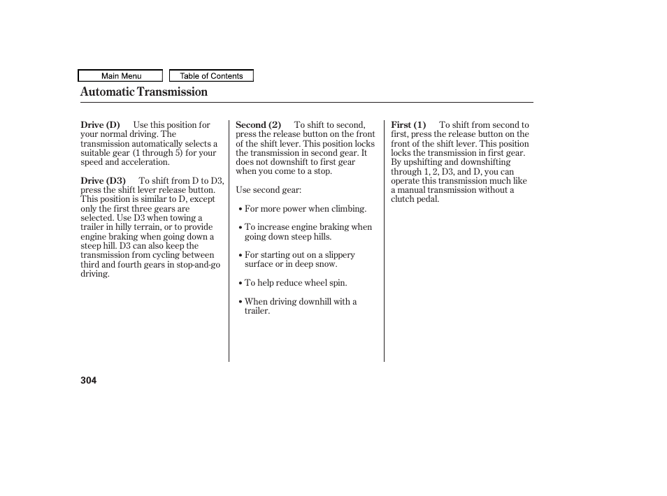 Automatic transmission | HONDA 2010 Accord Crosstour - Owner's Manual User Manual | Page 307 / 434