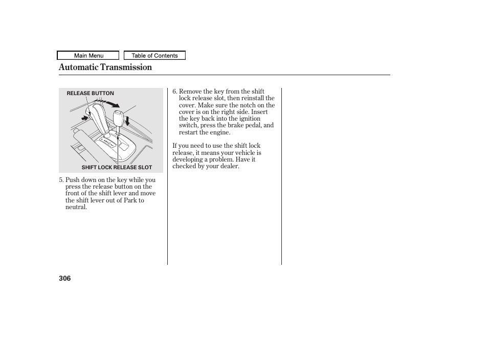 Automatic transmission | HONDA 2010 Accord Crosstour - Owner's Manual User Manual | Page 309 / 434