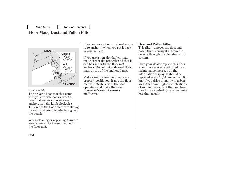 Floor mats, dust and pollen filter | HONDA 2010 Accord Crosstour - Owner's Manual User Manual | Page 357 / 434