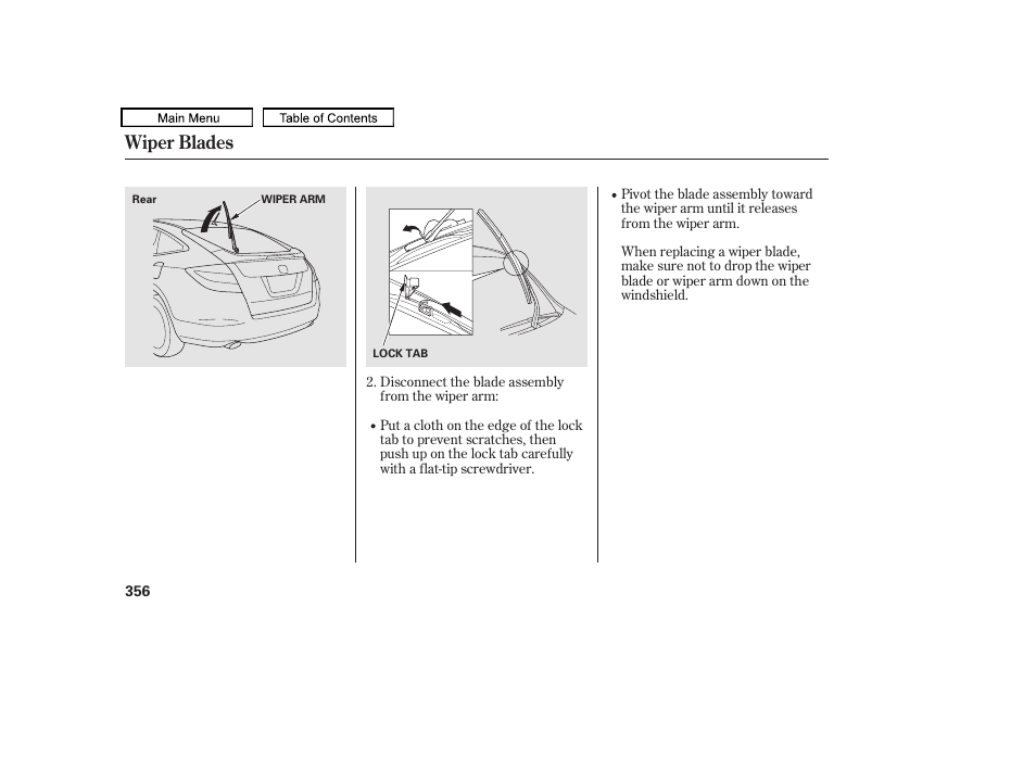 Wiper blades | HONDA 2010 Accord Crosstour - Owner's Manual User Manual | Page 359 / 434