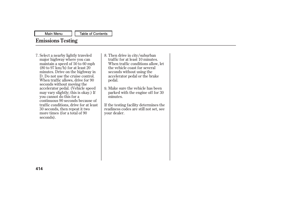 Emissions testing | HONDA 2010 Accord Crosstour - Owner's Manual User Manual | Page 417 / 434