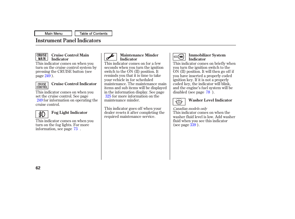Instrument panel indicators | HONDA 2010 Accord Crosstour - Owner's Manual User Manual | Page 65 / 434