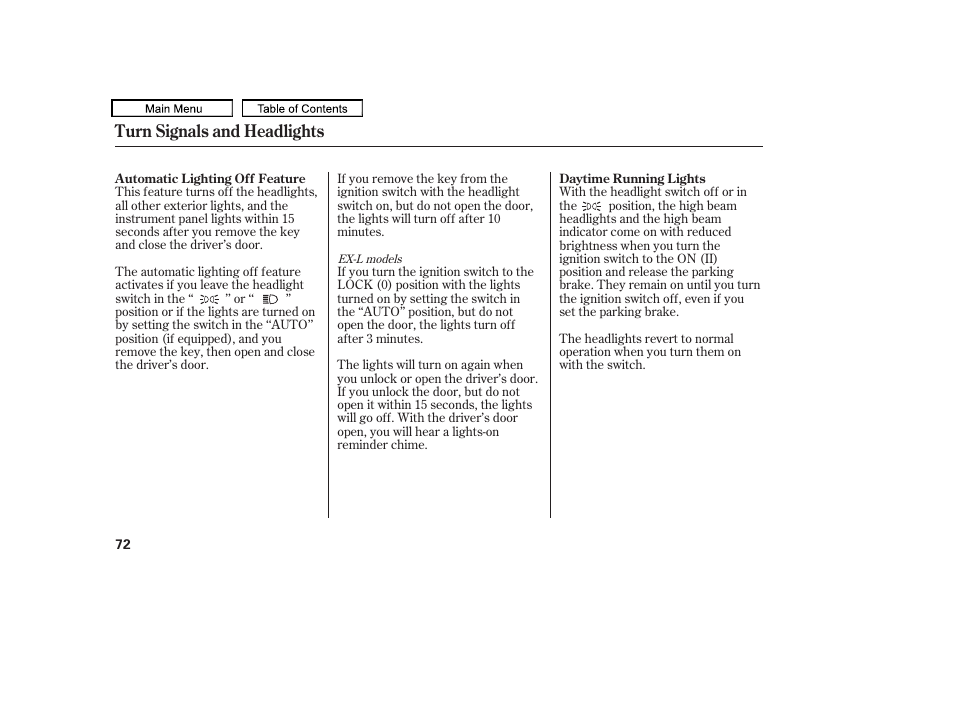 Turn signals and headlights | HONDA 2010 Accord Crosstour - Owner's Manual User Manual | Page 75 / 434