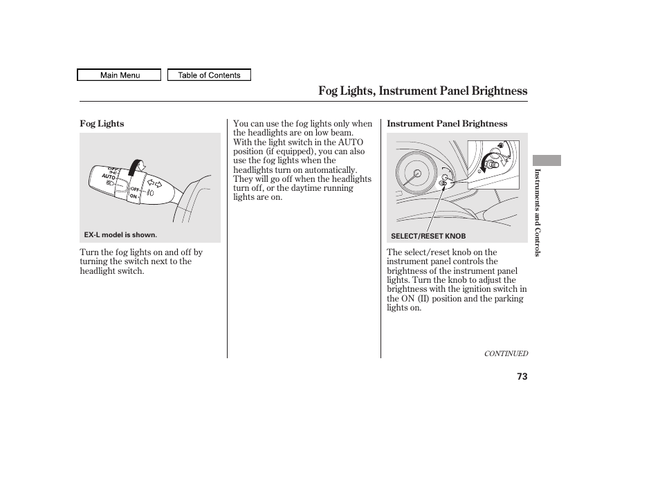 Select/reset knob, Fog lights, instrument panel brightness, 2010 accord crosstour | HONDA 2010 Accord Crosstour - Owner's Manual User Manual | Page 76 / 434