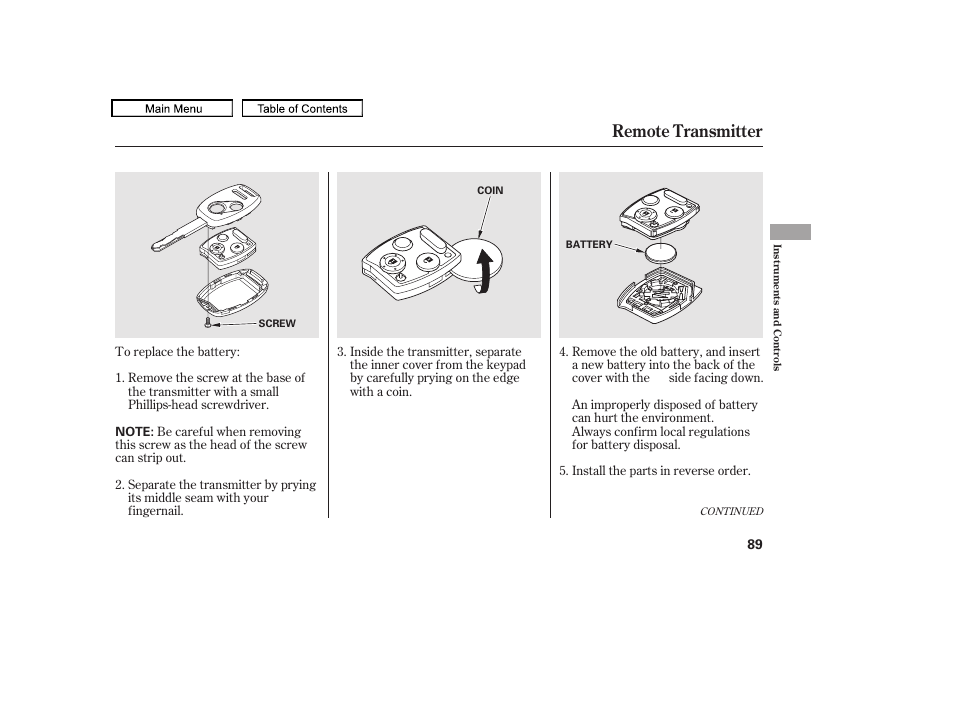 Remote transmitter, 2010 accord crosstour | HONDA 2010 Accord Crosstour - Owner's Manual User Manual | Page 92 / 434