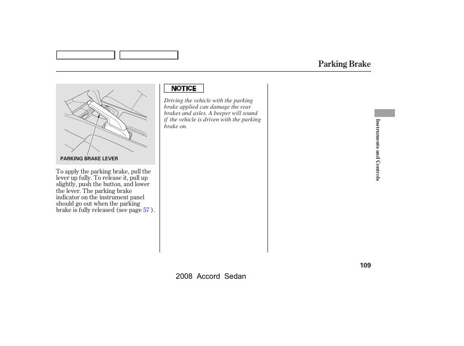 Parking brake, 2008 accord sedan | HONDA 2008 Accord Sedan - Owner's Manual User Manual | Page 112 / 420