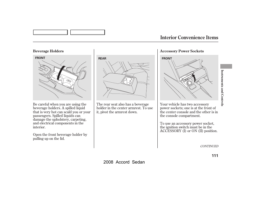 Interior convenience items, 2008 accord sedan | HONDA 2008 Accord Sedan - Owner's Manual User Manual | Page 114 / 420