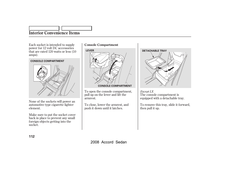 Interior convenience items | HONDA 2008 Accord Sedan - Owner's Manual User Manual | Page 115 / 420