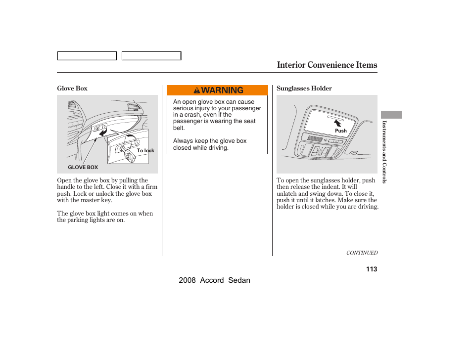 Interior convenience items, 2008 accord sedan | HONDA 2008 Accord Sedan - Owner's Manual User Manual | Page 116 / 420