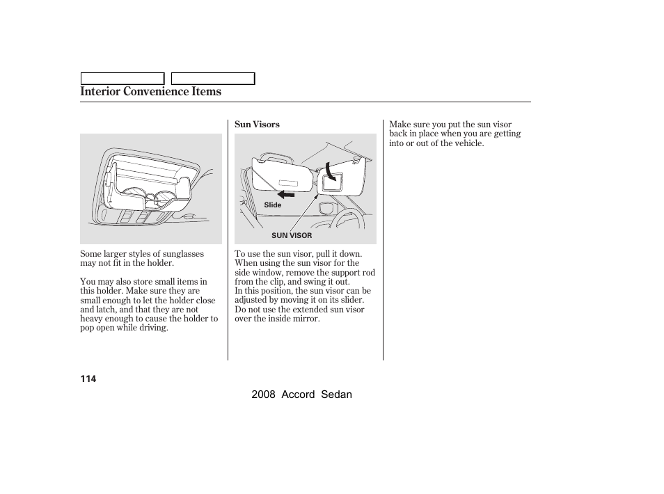 Interior convenience items | HONDA 2008 Accord Sedan - Owner's Manual User Manual | Page 117 / 420