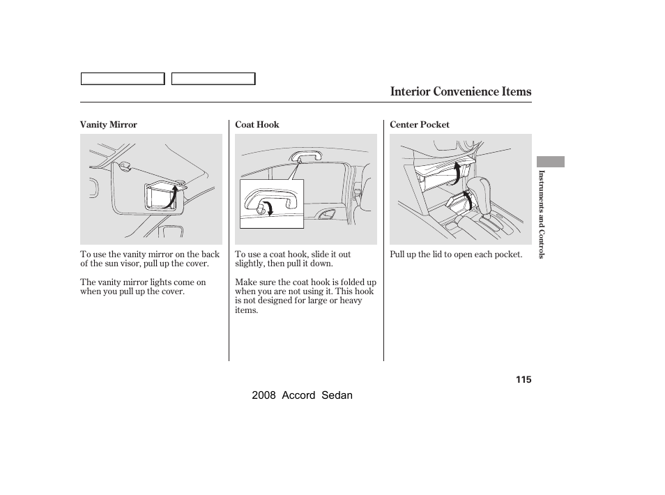 Interior convenience items, 2008 accord sedan | HONDA 2008 Accord Sedan - Owner's Manual User Manual | Page 118 / 420