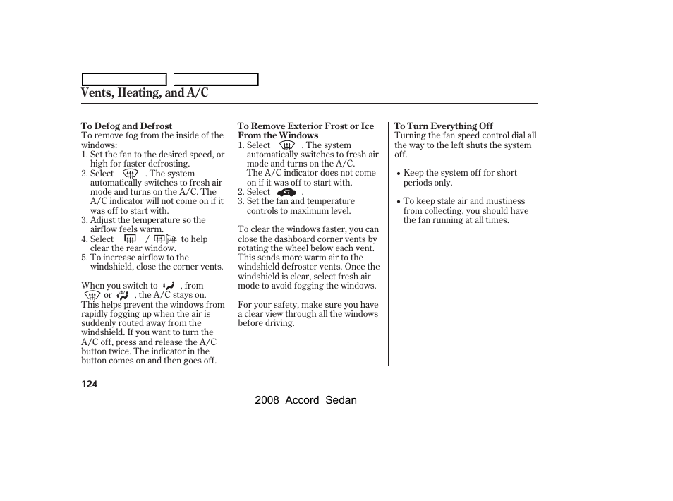 Vents, heating, and a/c | HONDA 2008 Accord Sedan - Owner's Manual User Manual | Page 127 / 420