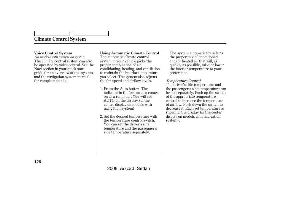 Climate control system | HONDA 2008 Accord Sedan - Owner's Manual User Manual | Page 129 / 420