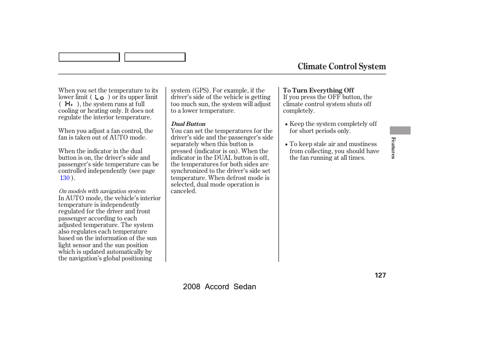 Climate control system | HONDA 2008 Accord Sedan - Owner's Manual User Manual | Page 130 / 420