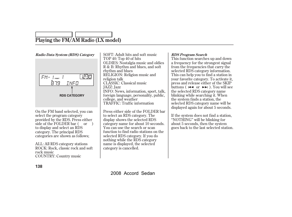 Playing the fm/am radio (lx model) | HONDA 2008 Accord Sedan - Owner's Manual User Manual | Page 141 / 420