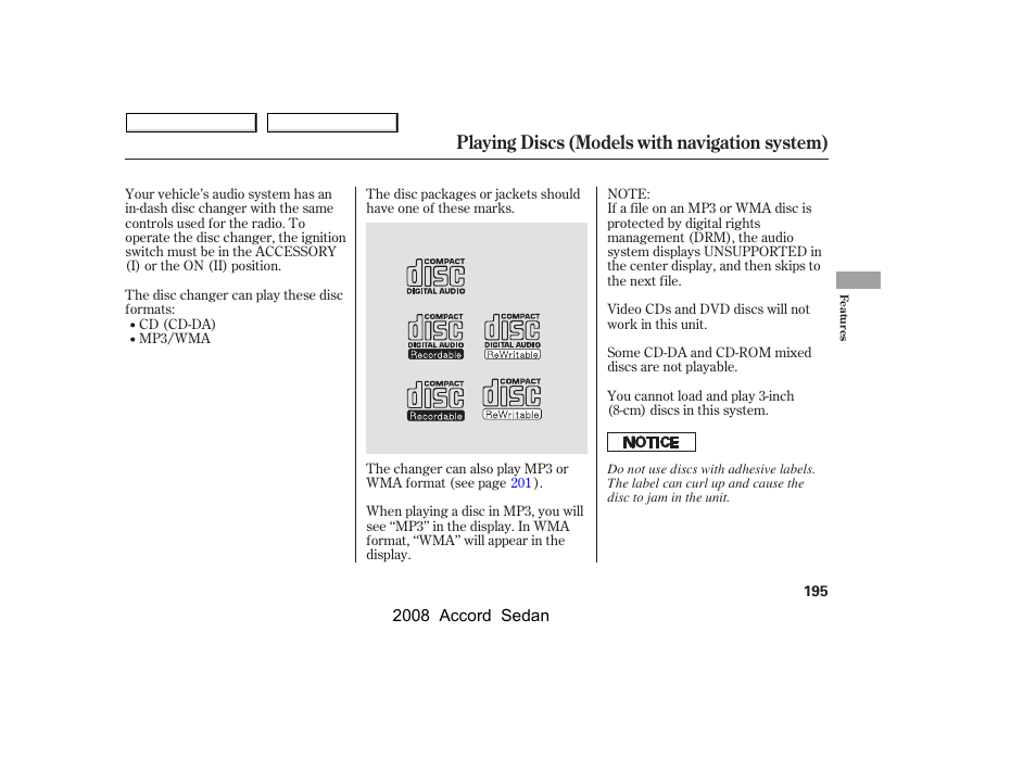 Playing discs (models with navigation system) | HONDA 2008 Accord Sedan - Owner's Manual User Manual | Page 198 / 420