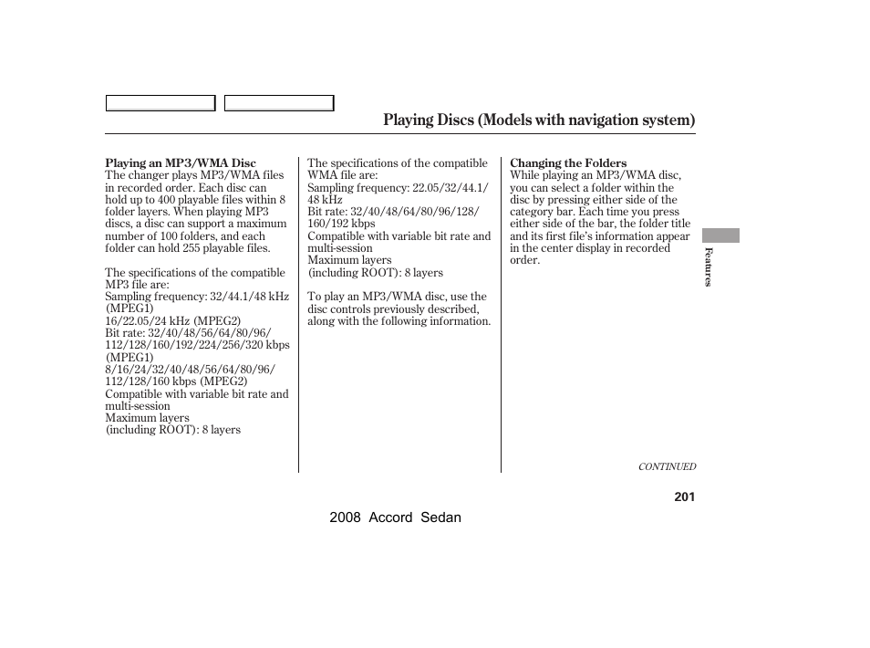 Playing discs (models with navigation system) | HONDA 2008 Accord Sedan - Owner's Manual User Manual | Page 204 / 420