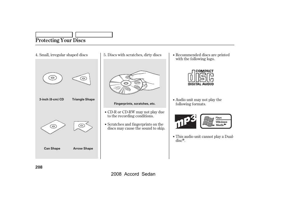 Protecting your discs | HONDA 2008 Accord Sedan - Owner's Manual User Manual | Page 211 / 420