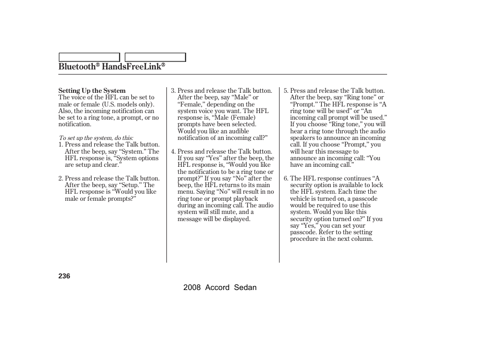 Bluetooth handsfreelink | HONDA 2008 Accord Sedan - Owner's Manual User Manual | Page 239 / 420