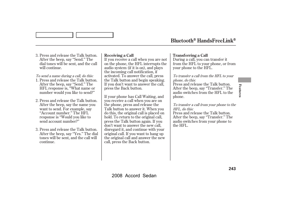 Bluetooth handsfreelink | HONDA 2008 Accord Sedan - Owner's Manual User Manual | Page 246 / 420