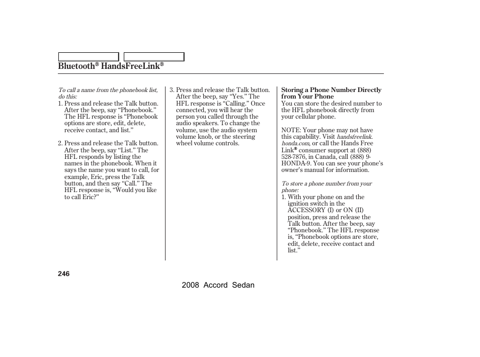 Bluetooth handsfreelink | HONDA 2008 Accord Sedan - Owner's Manual User Manual | Page 249 / 420