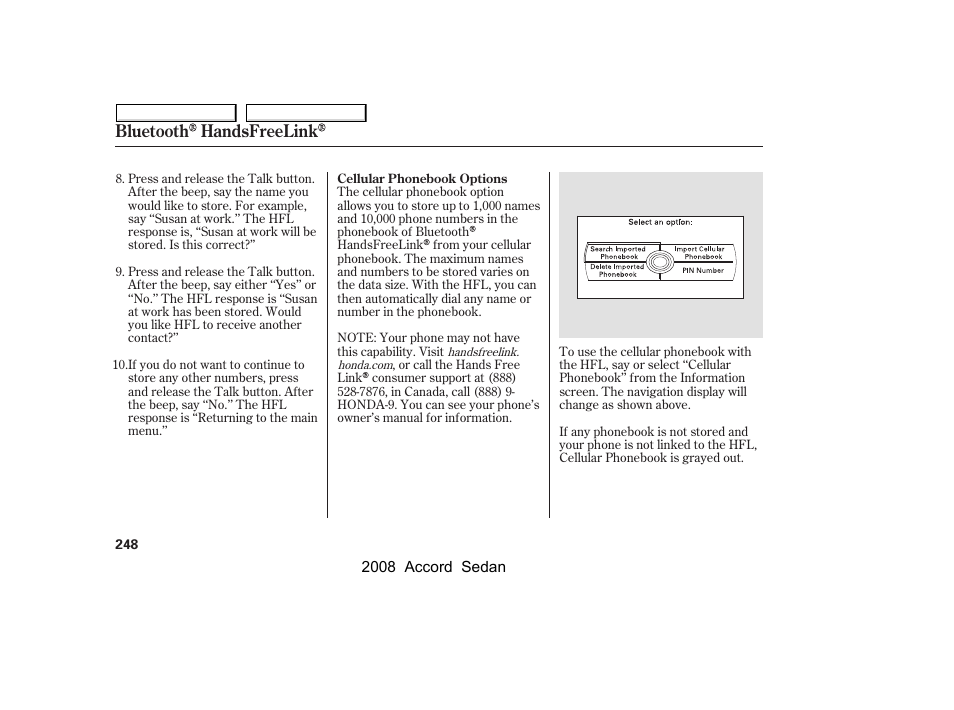 Bluetooth handsfreelink | HONDA 2008 Accord Sedan - Owner's Manual User Manual | Page 251 / 420