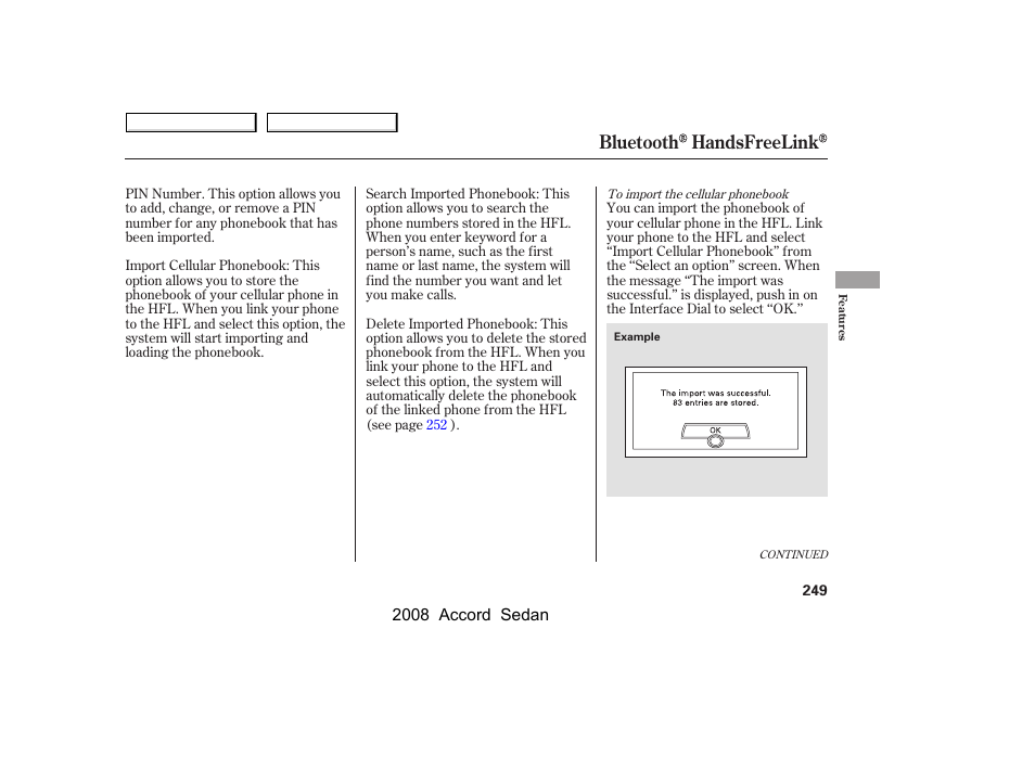 Bluetooth handsfreelink | HONDA 2008 Accord Sedan - Owner's Manual User Manual | Page 252 / 420