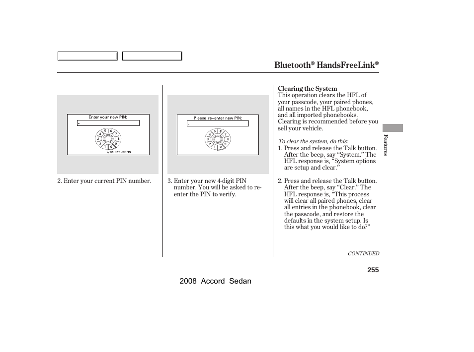 Bluetooth handsfreelink | HONDA 2008 Accord Sedan - Owner's Manual User Manual | Page 258 / 420