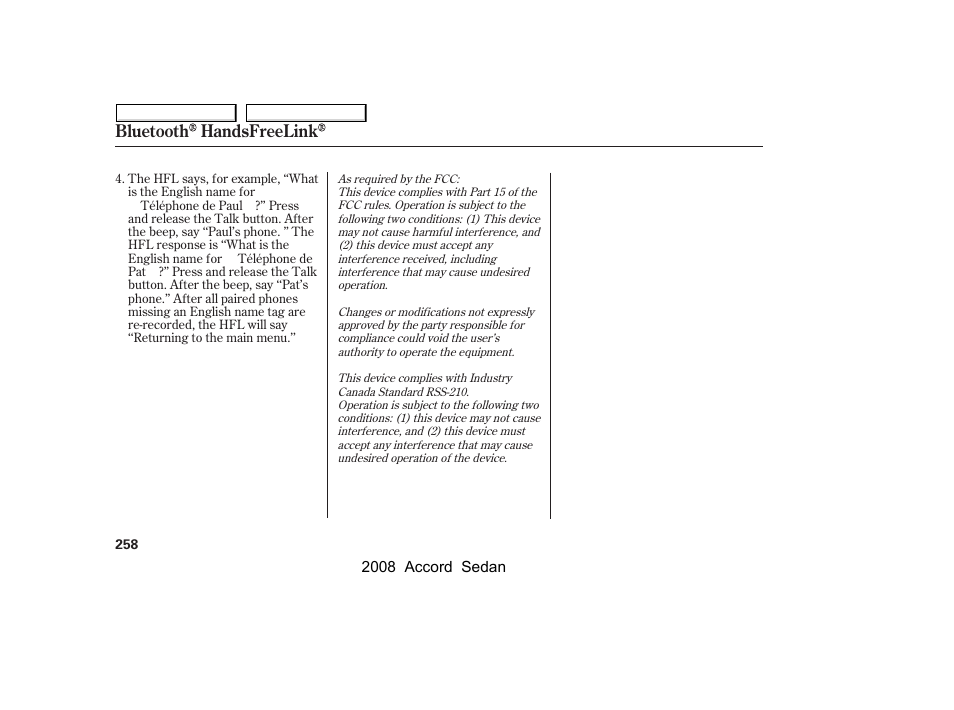 Bluetooth handsfreelink | HONDA 2008 Accord Sedan - Owner's Manual User Manual | Page 261 / 420