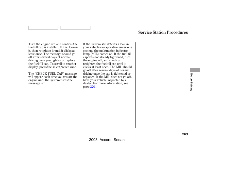 Service station procedures, 2008 accord sedan | HONDA 2008 Accord Sedan - Owner's Manual User Manual | Page 266 / 420