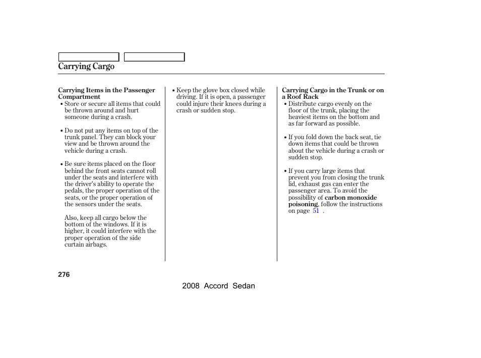 Carrying cargo | HONDA 2008 Accord Sedan - Owner's Manual User Manual | Page 279 / 420